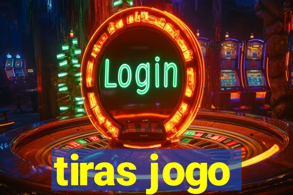 tiras jogo